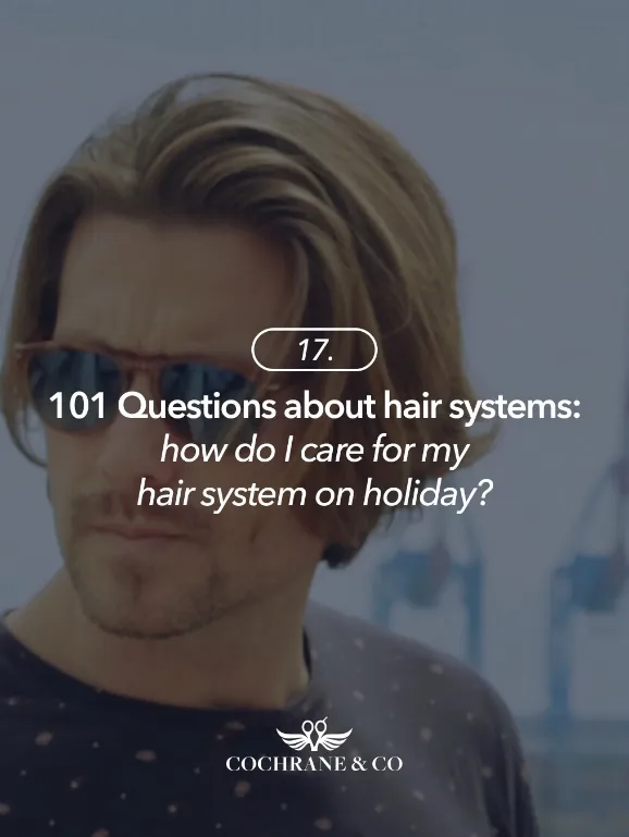 hair system on holiday